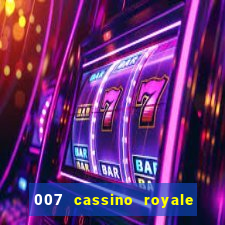 007 cassino royale filme completo dublado youtube